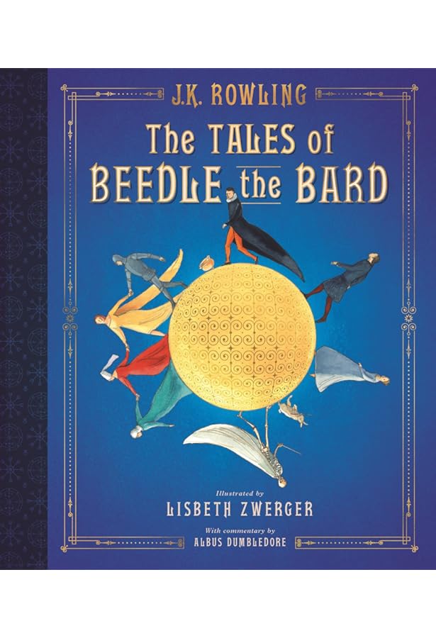 The Tales of Beedle the Bard, Collector's Edition: J.K. Rowling
